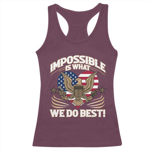 Trump 2025 Racerback Tank Top Impossible Is What We Do Best Eagle 47th President Inauguration TS02 Maroon Print Your Wear