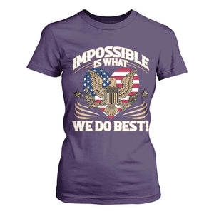 Trump 2025 T Shirt For Women Impossible Is What We Do Best Eagle 47th President Inauguration TS02 Purple Print Your Wear