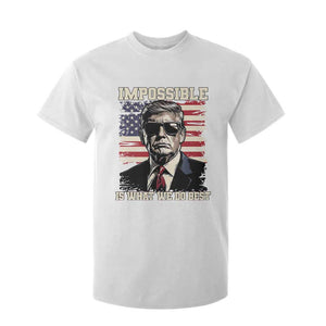 Trump 2025 T Shirt For Kid Impossible Is What We Do Best Inauguration TS02 White Print Your Wear