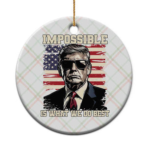 Trump 2025 Ceramic Ornament Impossible Is What We Do Best Inauguration TS02 1pc Christmas Plaid Print Your Wear