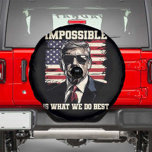 Trump 2025 Spare Tire Cover Impossible Is What We Do Best Inauguration TS02 Black Print Your Wear