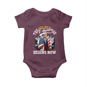 Trump 2025 Baby Onesie The Golden Age Of America Begins Right Now 47th President TS02 Maroon Print Your Wear