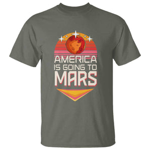 Trump 2025 T Shirt America Is Going To Mars Funny USA Patriotic Party TS02 Military Green Print Your Wear