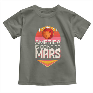 Trump 2025 Toddler T Shirt America Is Going To Mars Funny USA Patriotic Party TS02 Military Green Print Your Wear