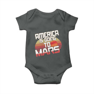 Trump 2025 Baby Onesie America Is Going To Mars Funny USA Patriotic Retro TS02 Dark Heather Print Your Wear
