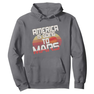Trump 2025 Hoodie America Is Going To Mars Funny USA Patriotic Retro TS02 Charcoal Print Your Wear