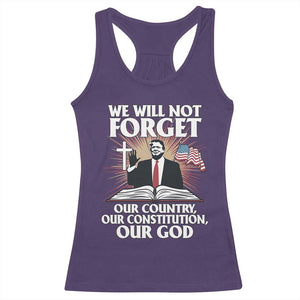 Trump 2025 Racerback Tank Top We Will Not Forget Our Country Our Constitution Our God American Flag TS02 Purple Print Your Wear