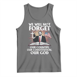 Trump 2025 Tank Top We Will Not Forget Our Country Our Constitution Our God American Flag TS02 Black Heather Print Your Wear