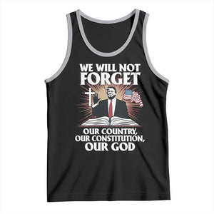 Trump 2025 Tank Top We Will Not Forget Our Country Our Constitution Our God American Flag TS02 Black Athletic Heather Print Your Wear