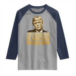 Trump 2025 Raglan Shirt Golden Age Of America Begins Now Inauguration Speech TS02 Sport Gray Navy Print Your Wear