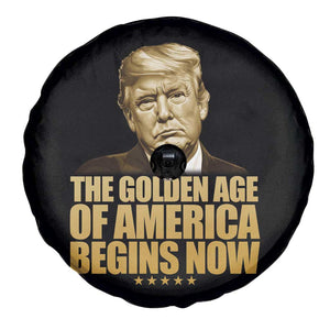 Trump 2025 Spare Tire Cover Golden Age Of America Begins Now Inauguration Speech TS02 Print Your Wear