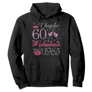 Chapter 60 Fabulous Hoodie Sparkle Since 1965 60Th Birthday Gift For Women TS02 Black Print Your Wear