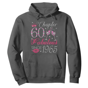 Chapter 60 Fabulous Hoodie Sparkle Since 1965 60Th Birthday Gift For Women TS02 Dark Heather Print Your Wear