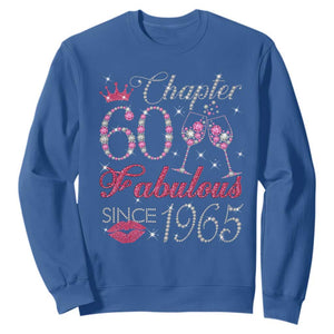 Chapter 60 Fabulous Sweatshirt Sparkle Since 1965 60Th Birthday Gift For Women TS02 Royal Blue Print Your Wear