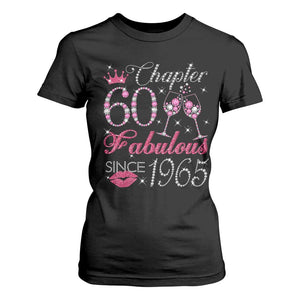 Chapter 60 Fabulous T Shirt For Women Sparkle Since 1965 60Th Birthday Gift For Women TS02 Black Print Your Wear