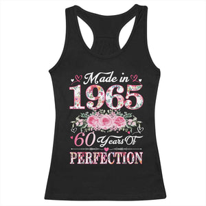 Happy 60th Birthday Floral Racerback Tank Top Made In 1965 60 Years of Perfection TS02 Black Print Your Wear