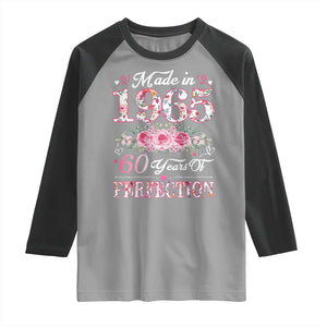 Happy 60th Birthday Floral Raglan Shirt Made In 1965 60 Years of Perfection TS02 Sport Gray Black Print Your Wear