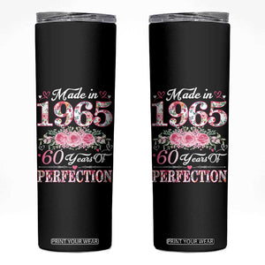 Happy 60th Birthday Floral Skinny Tumbler Made In 1965 60 Years of Perfection TS02 Black Print Your Wear