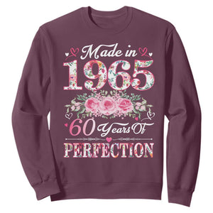 Happy 60th Birthday Floral Sweatshirt Made In 1965 60 Years of Perfection TS02 Maroon Print Your Wear