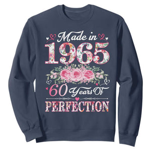 Happy 60th Birthday Floral Sweatshirt Made In 1965 60 Years of Perfection TS02 Navy Print Your Wear