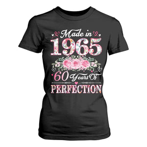 Happy 60th Birthday Floral T Shirt For Women Made In 1965 60 Years of Perfection TS02 Black Print Your Wear