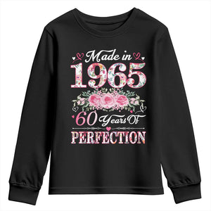 Happy 60th Birthday Floral Youth Sweatshirt Made In 1965 60 Years of Perfection TS02 Black Print Your Wear