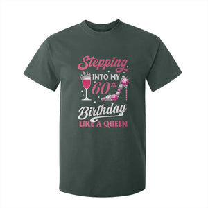 Stepping Into My 60th Birthday T Shirt For Kid Like A Queen Pink Wine Glass TS02 Dark Forest Green Print Your Wear