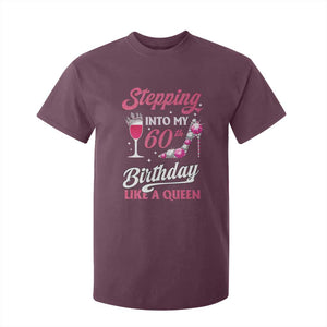 Stepping Into My 60th Birthday T Shirt For Kid Like A Queen Pink Wine Glass TS02 Maroon Print Your Wear