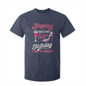 Stepping Into My 60th Birthday T Shirt For Kid Like A Queen Pink Wine Glass TS02 Navy Print Your Wear