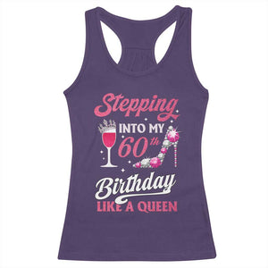Stepping Into My 60th Birthday Racerback Tank Top Like A Queen Pink Wine Glass TS02 Purple Print Your Wear
