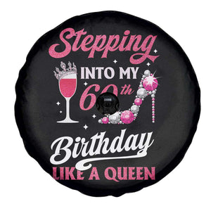 Stepping Into My 60th Birthday Spare Tire Cover Like A Queen Pink Wine Glass TS02 Print Your Wear