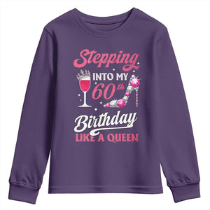 Stepping Into My 60th Birthday Youth Sweatshirt Like A Queen Pink Wine Glass TS02 Purple Print Your Wear