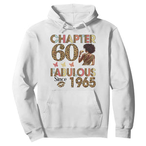 Chapter 60 Fabulous Leopard Hoodie Since 1965 60Th Birthday Gift For Women TS02 White Print Your Wear