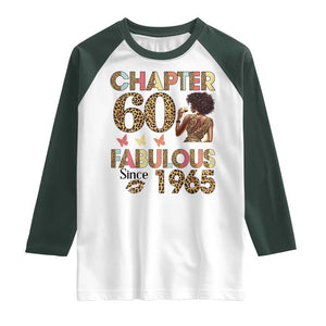 Chapter 60 Fabulous Leopard Raglan Shirt Since 1965 60Th Birthday Gift For Women TS02 White Dark Forest Green Print Your Wear