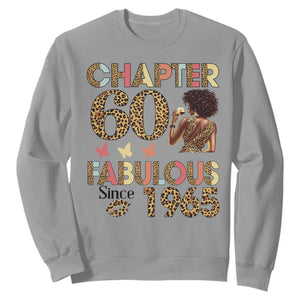 Chapter 60 Fabulous Leopard Sweatshirt Since 1965 60Th Birthday Gift For Women TS02 Sport Gray Print Your Wear