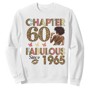 Chapter 60 Fabulous Leopard Sweatshirt Since 1965 60Th Birthday Gift For Women TS02 White Print Your Wear