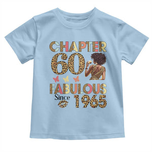 Chapter 60 Fabulous Leopard Toddler T Shirt Since 1965 60Th Birthday Gift For Women TS02 Light Blue Print Your Wear
