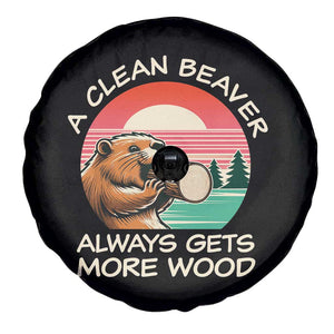 Funny Beaver Joke Spare Tire Cover A Clean Beaver Always Gets More Wood Adult Humor TS02 Print Your Wear