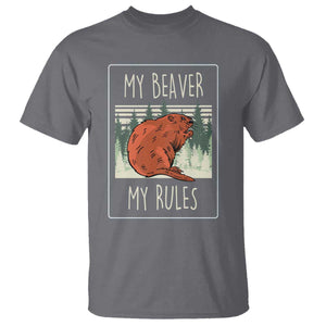 My Beaver My Rules T Shirt Funny Beaver Outdoor Nature Lover TS02 Charcoal Print Your Wear