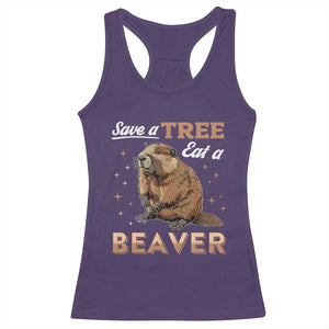 Funny Beaver Racerback Tank Top Save A Tree Eat A Beaver TS02 Purple Print Your Wear