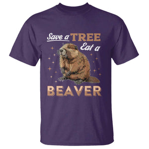 Funny Beaver T Shirt Save A Tree Eat A Beaver TS02 Purple Print Your Wear