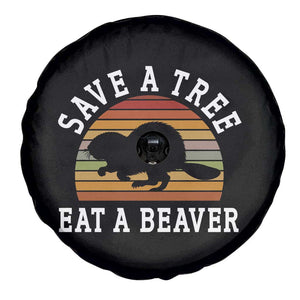Save A Tree Eat A Beaver Spare Tire Cover Funny Ironic Beaver TS02 Print Your Wear