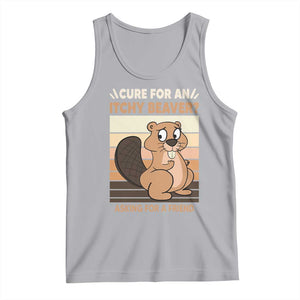 Funny Beaver Tank Top Cure For An Itchy Beaver Ask For A Friend Adult Humor TS02 Athletic Heather Print Your Wear