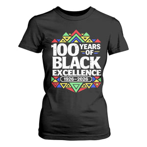 100 Years of Black Excellence 1926 2026 T Shirt For Women African Tribal Pattern Heritage Celebrating Black History TS02 Black Print Your Wear