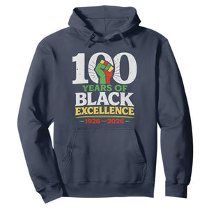 100 Years of Black Excellence 1926 2026 Hoodie Pan-African Raised Fist Pride Honoring Black History Legacy TS02 Navy Print Your Wear