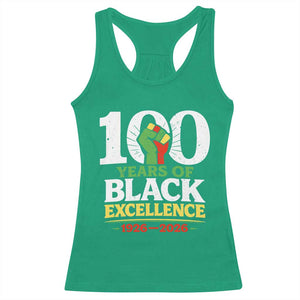100 Years of Black Excellence 1926 2026 Racerback Tank Top Pan-African Raised Fist Pride Honoring Black History Legacy TS02 Irish Green Print Your Wear