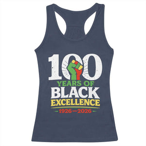 100 Years of Black Excellence 1926 2026 Racerback Tank Top Pan-African Raised Fist Pride Honoring Black History Legacy TS02 Navy Print Your Wear