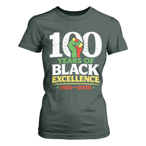 100 Years of Black Excellence 1926 2026 T Shirt For Women Pan-African Raised Fist Pride Honoring Black History Legacy TS02 Dark Forest Green Print Your Wear