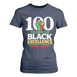 100 Years of Black Excellence 1926 2026 T Shirt For Women Pan-African Raised Fist Pride Honoring Black History Legacy TS02 Navy Print Your Wear