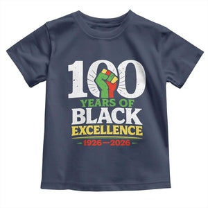 100 Years of Black Excellence 1926 2026 Toddler T Shirt Pan-African Raised Fist Pride Honoring Black History Legacy TS02 Navy Print Your Wear